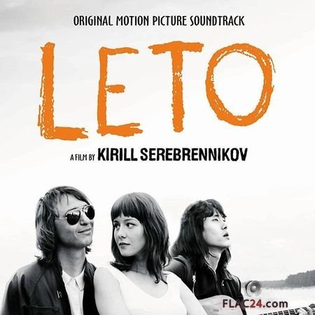 VA - Leto (Original Motion Picture Soundtrack) (2018) (24bit Hi-Res) FLAC (tracks)