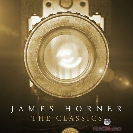 James Horner - James Horner: The Classics (2018) (24bit Hi-Res) FLAC