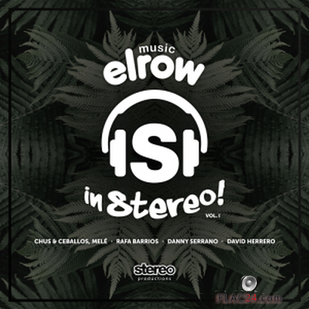VA - Elrow In Stereo, Vol. 1 (2019) FLAC