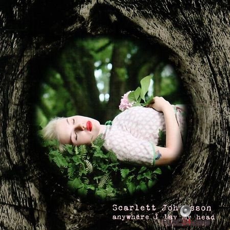 Scarlett Johansson - Anywhere I Lay My Head (2008) FLAC (tracks)