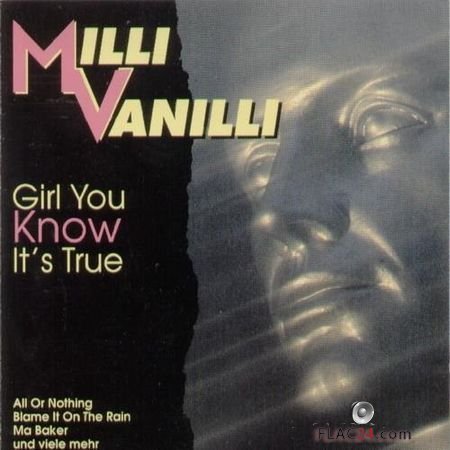 Milli Vanilli - Girl You Know It's True (1994) FLAC (image + .cue)