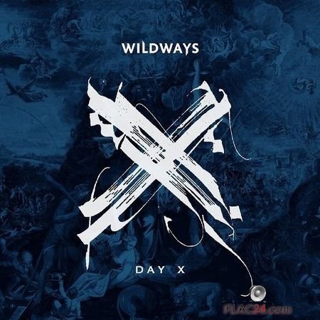 Wildways - Day X (2018) FLAC (tracks)