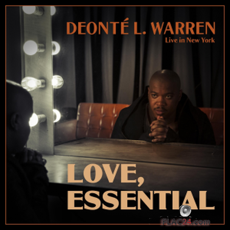 Deonte L. Warren - Love, Essential (Live in New York) (2019) FLAC