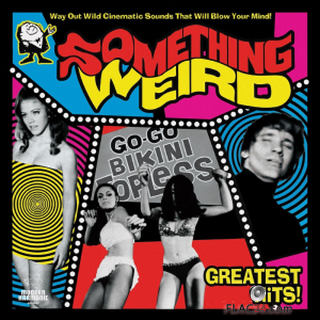 Something Weird - Greatest Hits (2019) FLAC