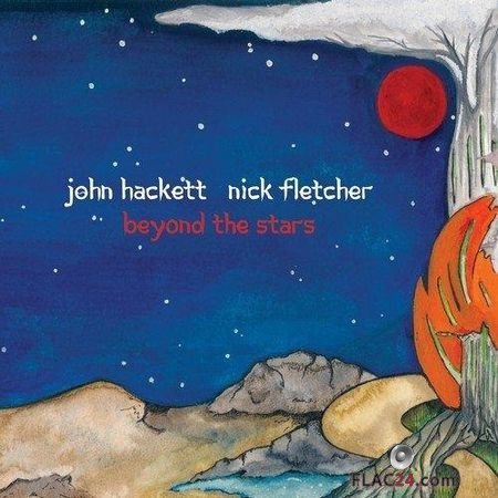 John Hackett, Nick Fletcher - Beyond The Stars (2018) FLAC (tracks + .cue)