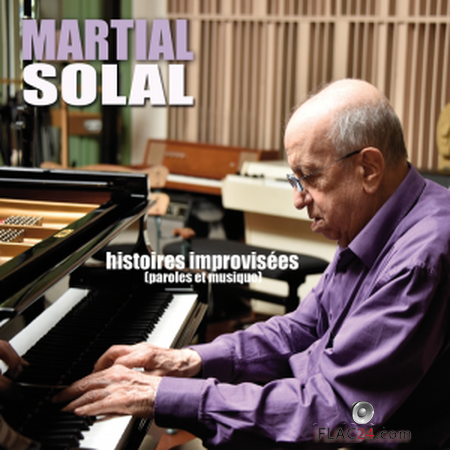 Martial Solal - Histoires improvisees (Paroles et musique) (2019) FLAC