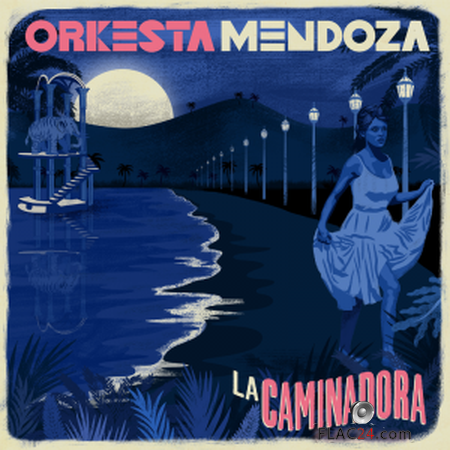 Orkesta Mendoza - La Caminadora (2019) FLAC