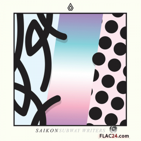 Saikon - Subway Writers EP (2019) FLAC