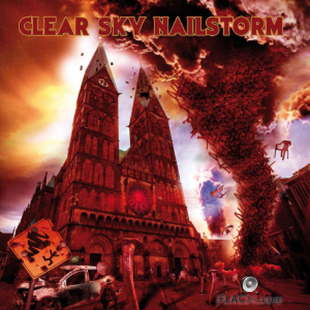 Clear Sky Nailstorm - Clear Sky Nailstorm (2019) FLAC