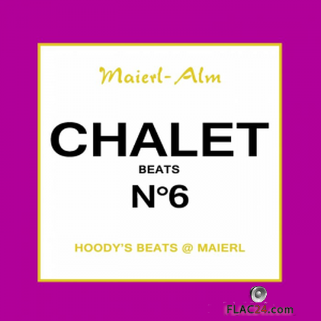 VA - Clubstar pres. Chalet Beats No.6 (2019) FLAC