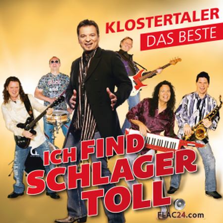 Klostertaler - Ich find Schlager toll - Das Beste (2019) FLAC