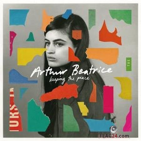 Arthur Beatrice - Keeping The Peace (2016) (24bit Hi-Res) FLAC