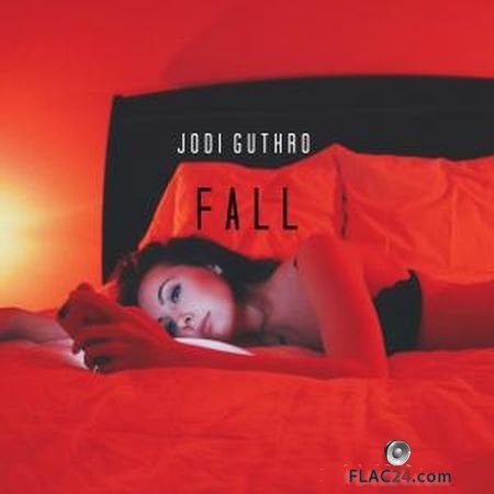 Jodi Guthro - Fall (2019) (Single, 24bit Hi-Res) FLAC