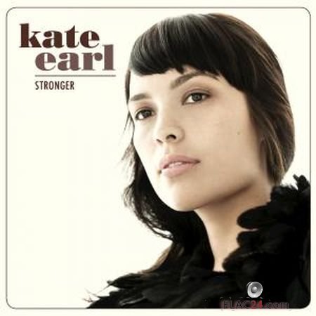 Kate Earl - Stronger (2012) FLAC