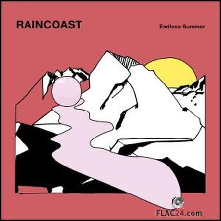 Raincoast - Endless Summer (2019) (24bit Hi-Res) FLAC