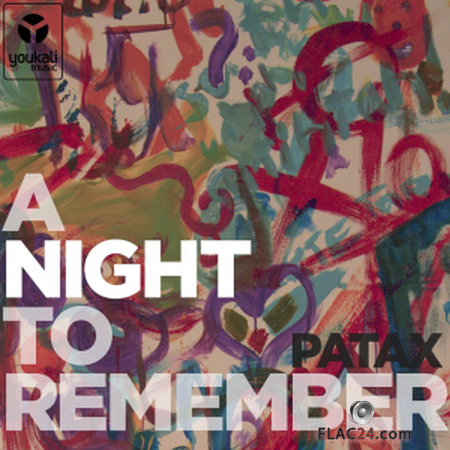 Patax - A Night To Remember (2019) FLAC