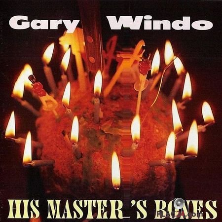 Gary Windo - His Master's Bones (1996) FLAC (tracks + .cue)