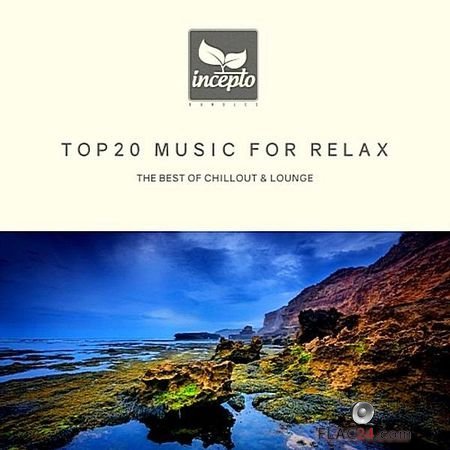 VA - Top 20 Music for Relax (2019) FLAC (tracks)