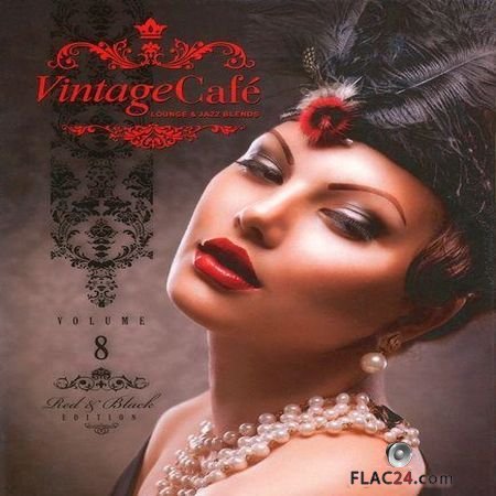 VA - Vintage Cafe 8: Red & Black Edition (2013) FLAC (tracks + .cue)