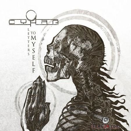 Cyhra - Letters To Myself (2017) FLAC (tracks)