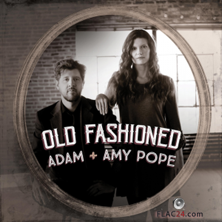 Adam Pope - Old Fashioned (2019) FLAC