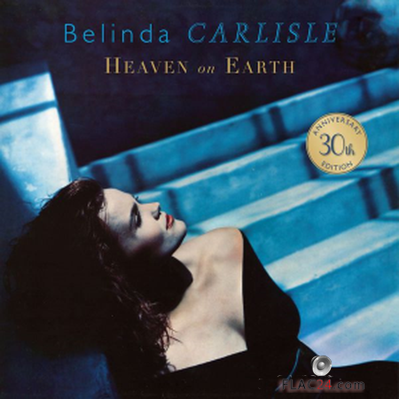 Belinda Carlisle - Heaven on Earth (2017) [30th Anniversary Edition] FLAC