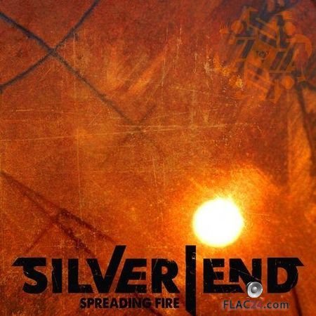 Silver End - Spreading Fire (2016) FLAC (tracks)