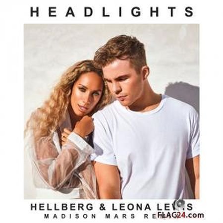 Hellberg & Leona Lewis - Headlights (Madison Mars Remix) (2019) (Single, 24bit Hi-Res) FLAC