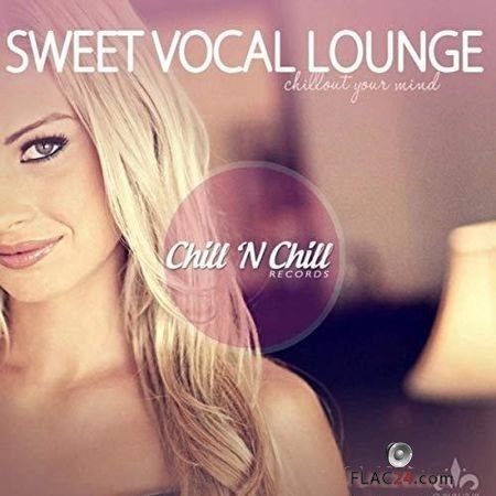 VA - Sweet Vocal Lounge (2019) FLAC (tracks)