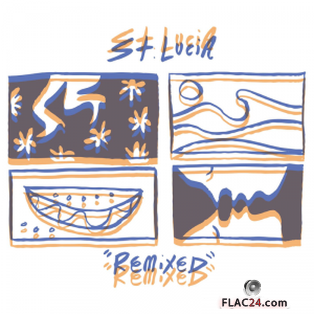 St. Lucia - Remixed (2019) FLAC