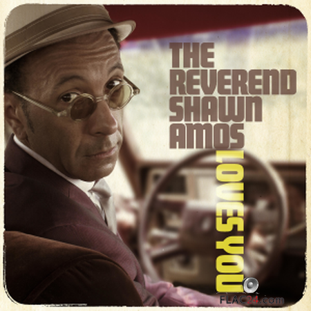 The Reverend Shawn Amos - The Reverend Shawn Amos Loves You (2015) FLAC