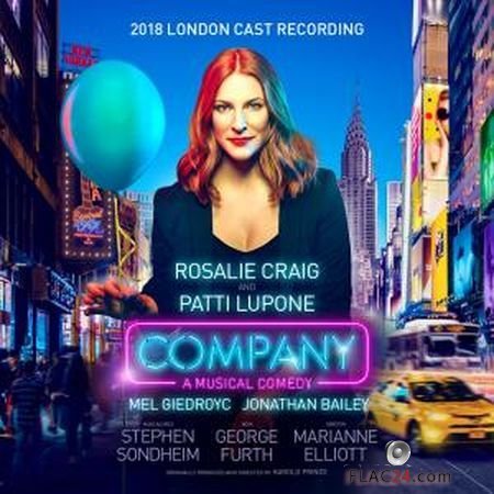 Stephen Sondheim - Company (2018 London Cast Recording) (2019) (24bit Hi-Res) FLAC