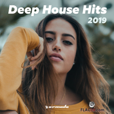 VA - Deep House Hits 2019 (Armada Music) (2019) FLAC