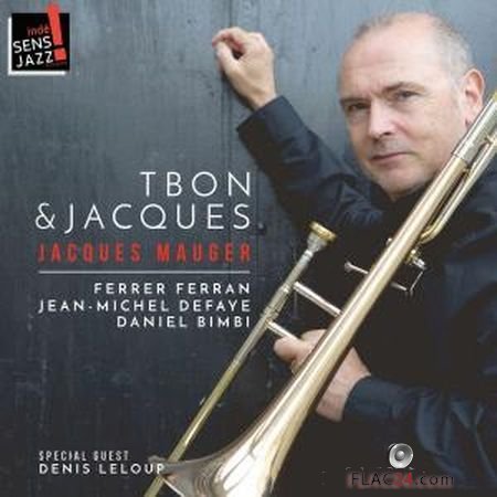 Jacques Mauger - Tbon & Jacques (2019) (24bit Hi-Res) FLAC