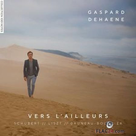 Gaspard Dehaene - Vers l'ailleurs (2019) (24bit Hi-Res) FLAC