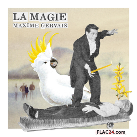 Maxime Gervais - La Magie (2019) FLAC
