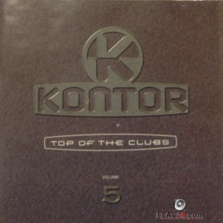 VA - Kontor - Top Of The Clubs Volume 5 (1999) FLAC (tracks + .cue)