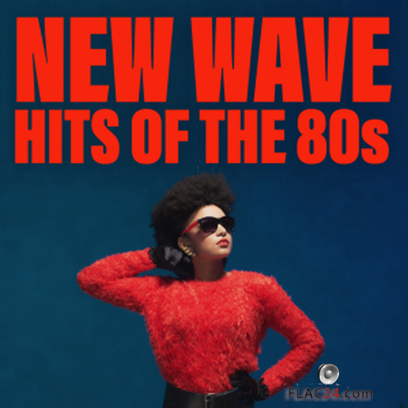 VA - New Wave Hits Of The 80s (2017) FLAC