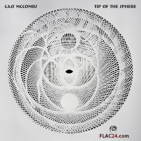 Cass McCombs - Tip of the Sphere (2019) FLAC