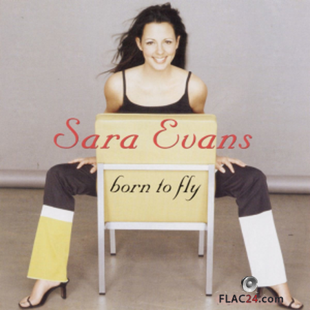 Sara Evans - Born To Fly (2000) FLAC
