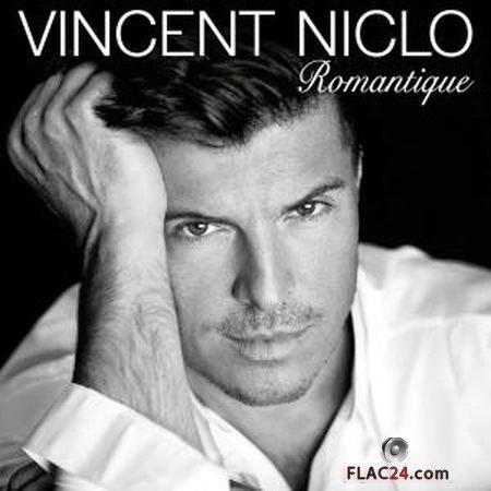 Vincent Niclo - Romantique (2016) [24bit Hi-Res] FLAC