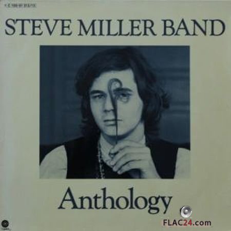 Steve Miller Band - Anthology (1972) (24bit Vinyl Rip) FLAC