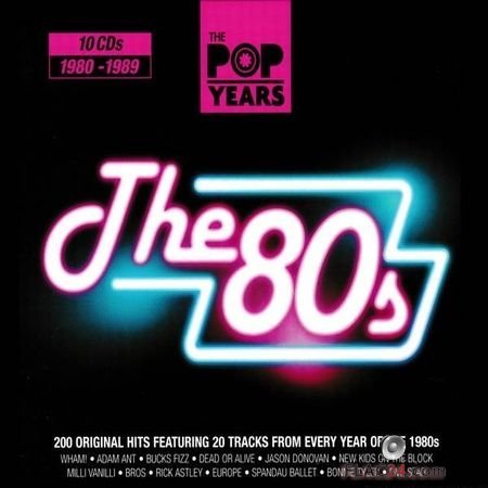 VA - The Pop Years: The 80s (2010) FLAC (tracks + .cue)