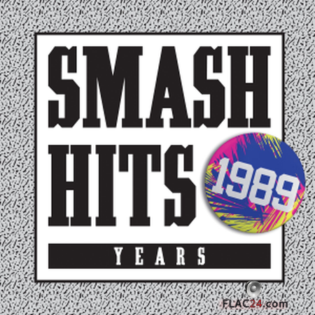 VA - Smash Hits 1989 (2015) FLAC