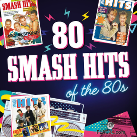 VA - 80 Smash Hits of the 80s (2018) FLAC