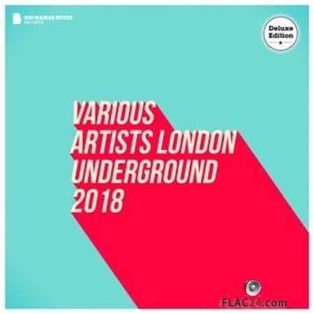 VA - London Underground 2018 (Deluxe Version) (2018) FLAC