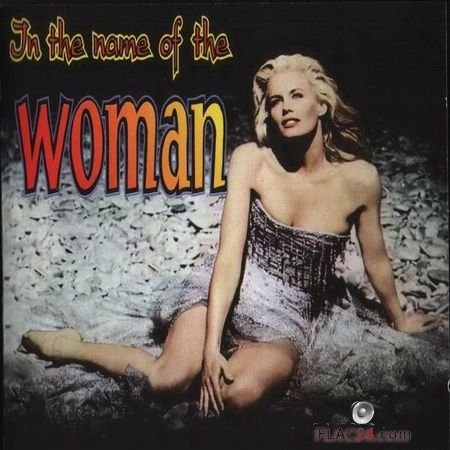 VA - In The Name Of The Woman (2001) FLAC (tracks + .cue)