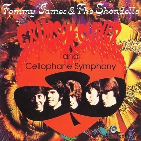 Tommy James And The Shondells - Crimson & Clover / Cellophane Symphony (1969, 1991) FLAC (tracks + .cue)