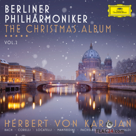 Herbert von Karajan & Berlin Philharmonic - The Christmas Album, Vol. 2 (2017) FLAC