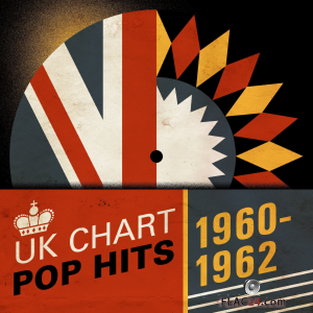 VA - UK Chart Pop Hits 1960-1962 (2019) FLAC